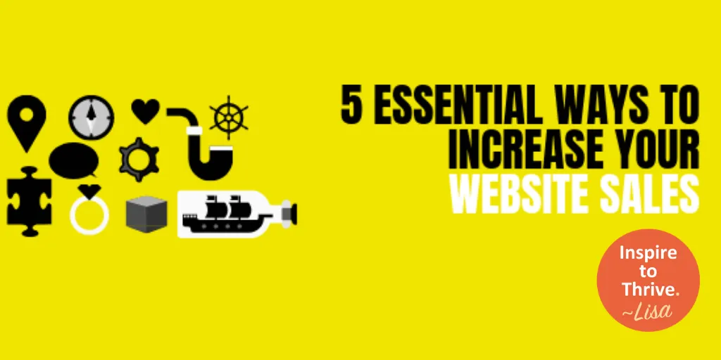 essential ways to increase your website sales