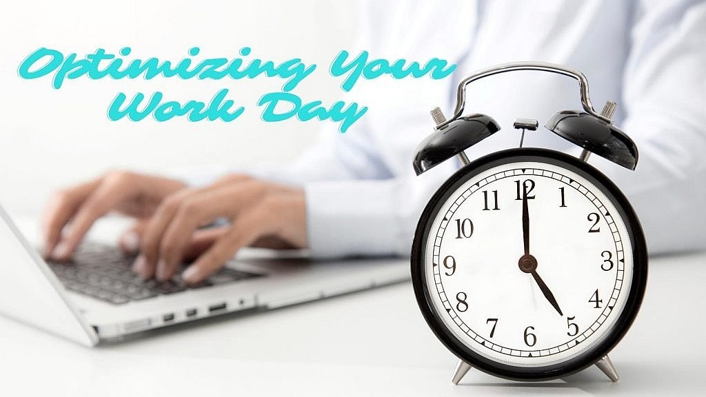 optimizing your work day