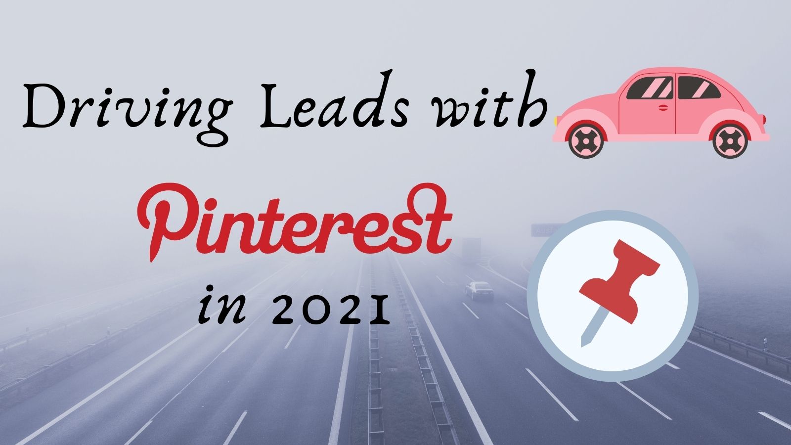 Drive High Quality Leads from Pinterest