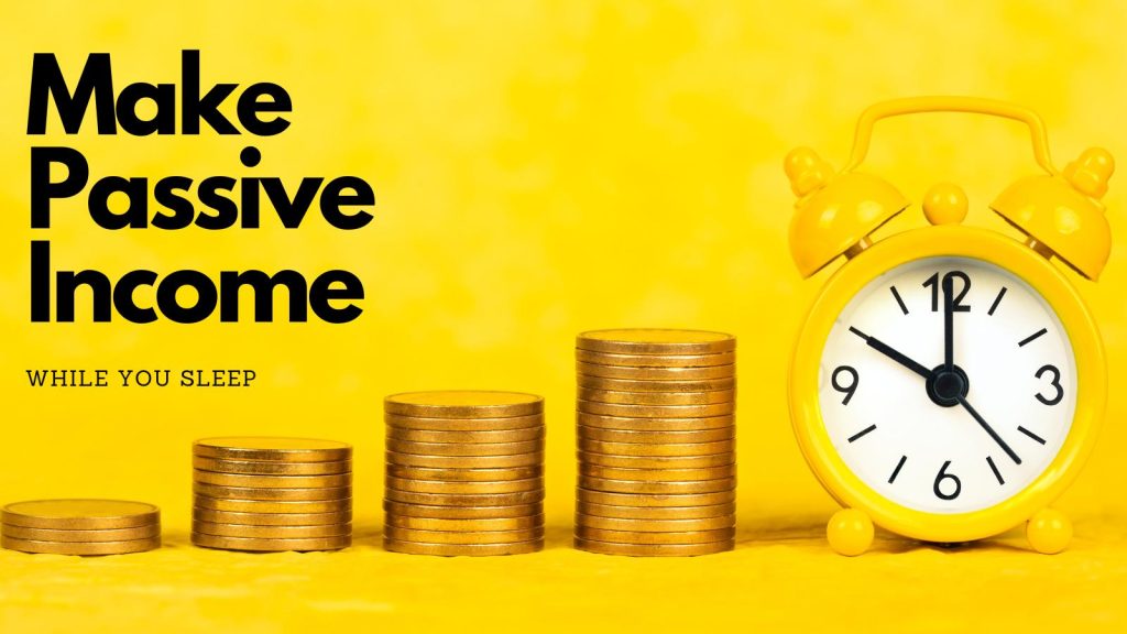 how to make a passive income oline