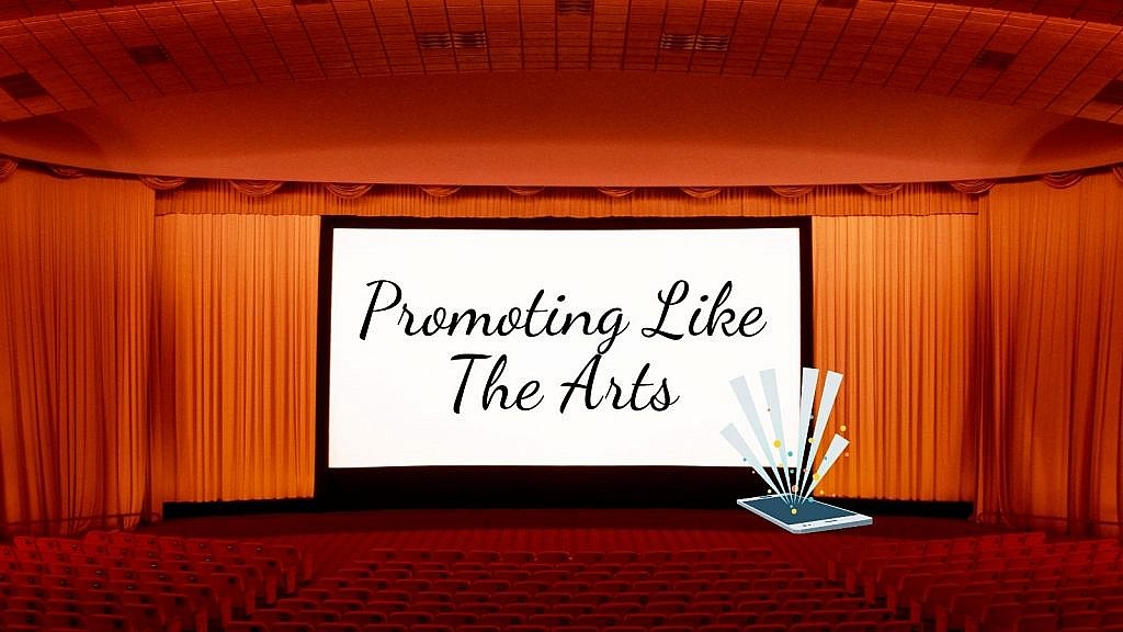 Promoting Your Business Like Arts Companies Do