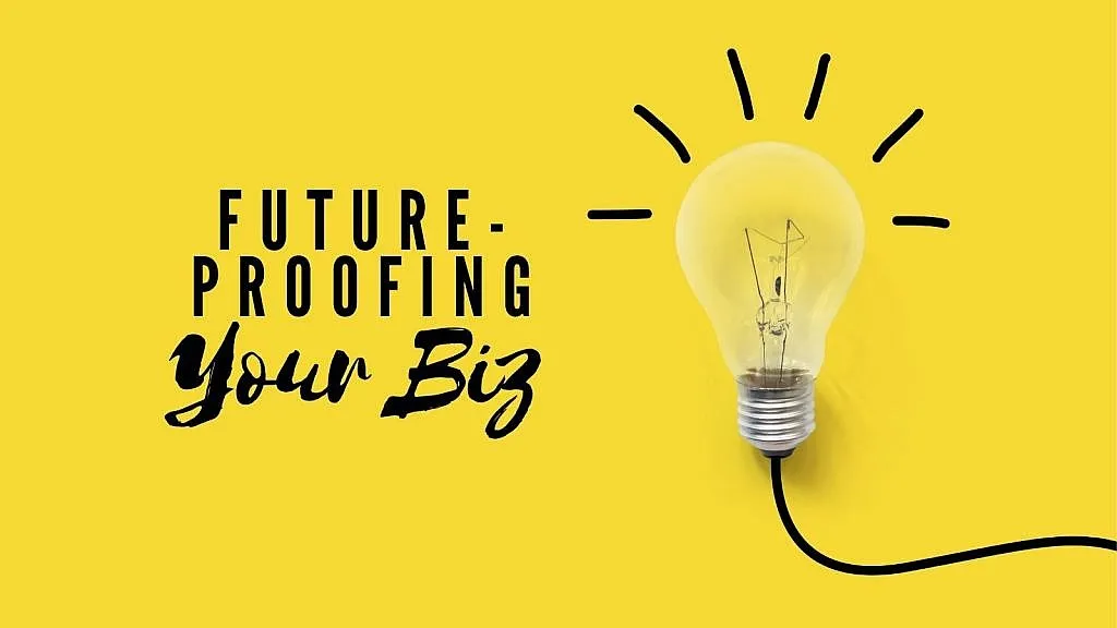 future proofing your business