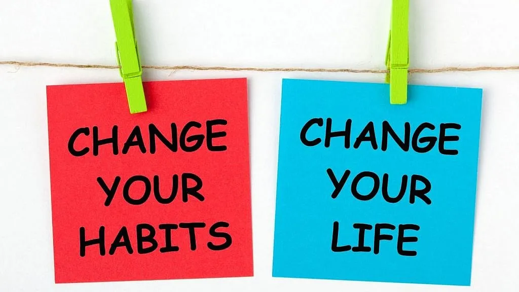 change your daily habits