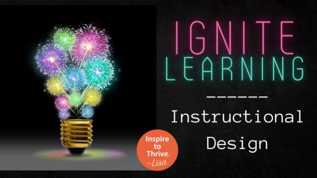 ignite the learning fire