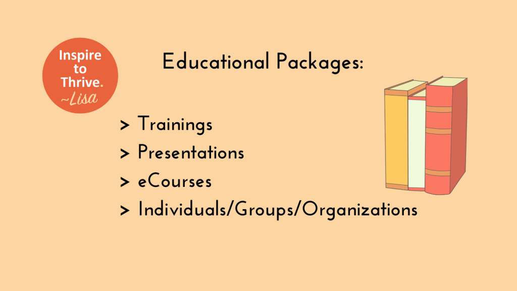 Educational Packages from Inspire to Thrive, Lisa Sicard