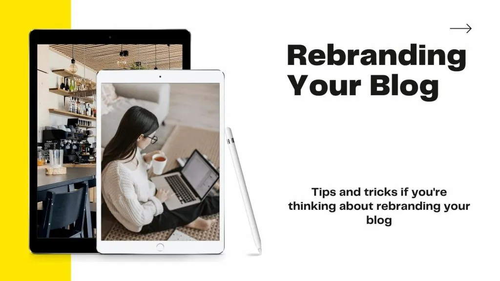 rebranding your blog