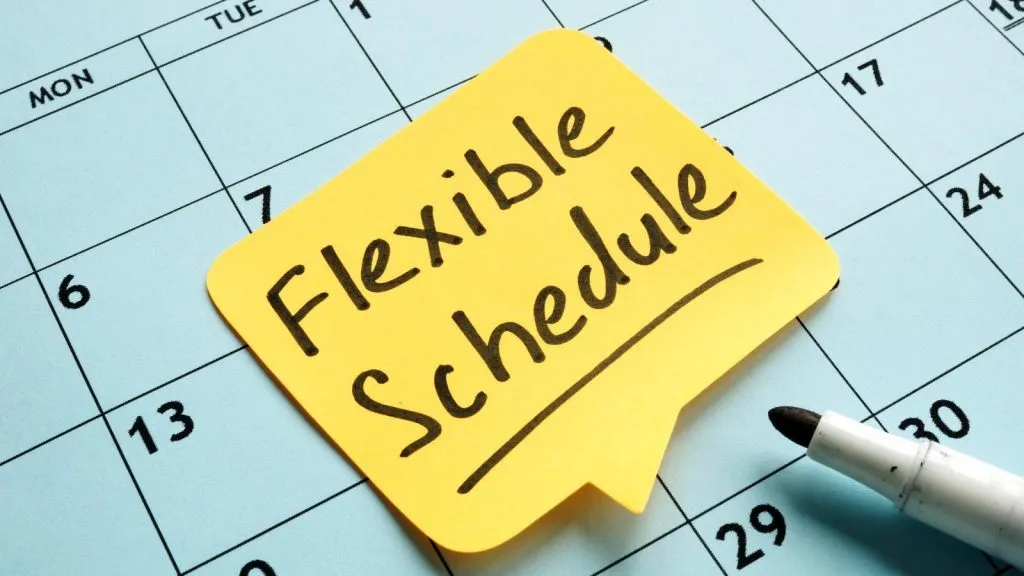 flexible schedules