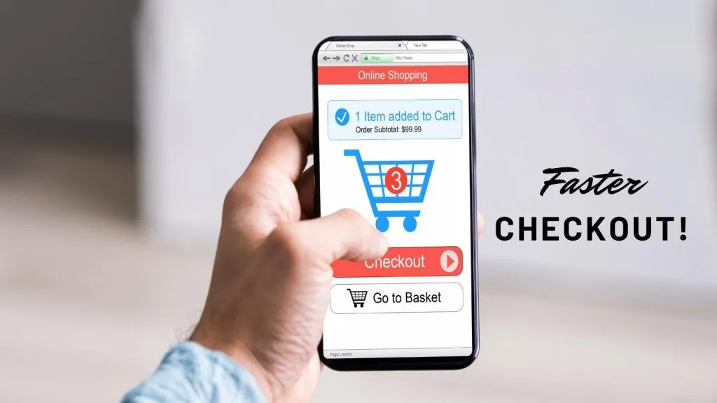 faster checkout