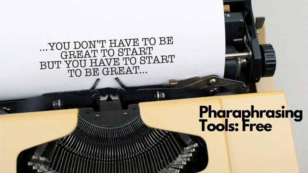 pharaphrasing tools free to use