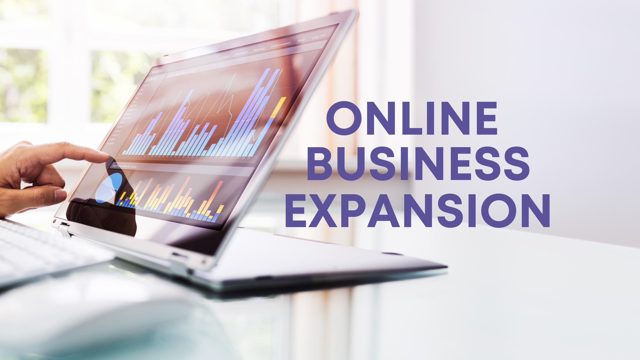 3 Ways How To Cope With An Online Business Expansion