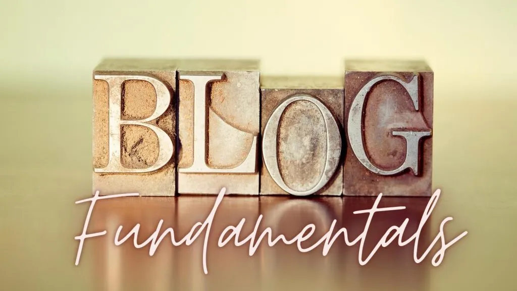 blogging fundamentals