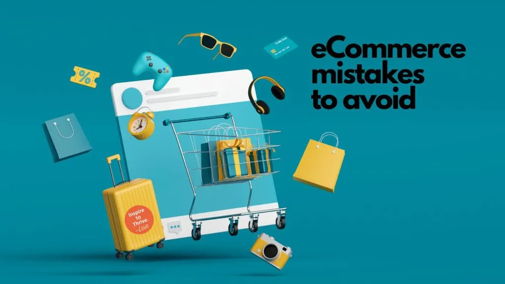e-commerce business mistakes