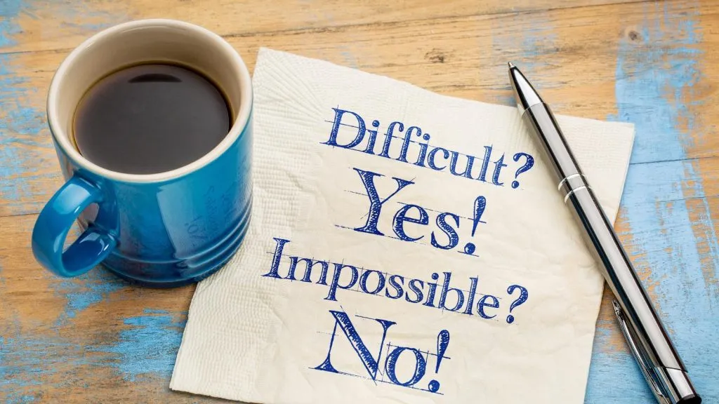difficult but not impossible