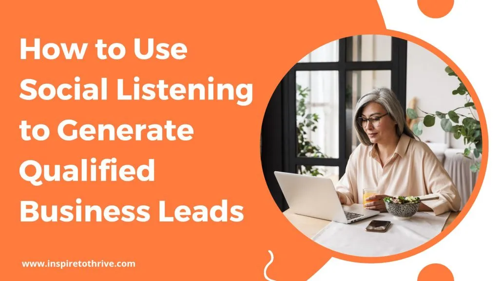 How to use social listening to generate qualified leads