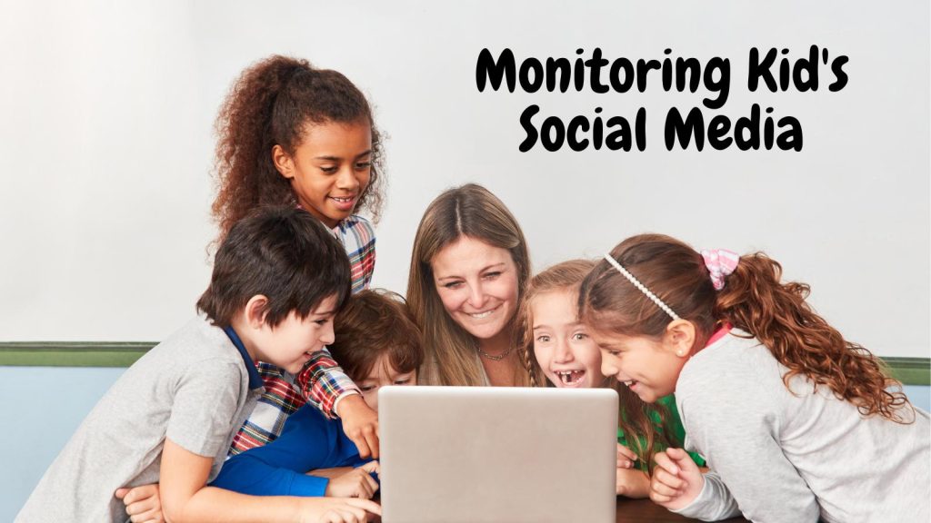 monitoring kid's social media