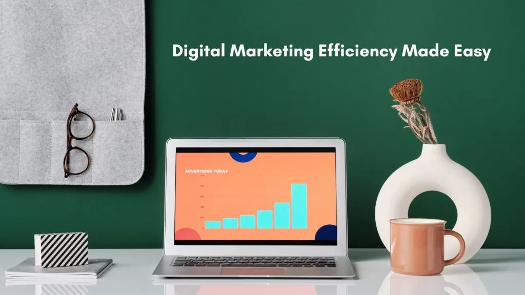 digital marketing efficiency