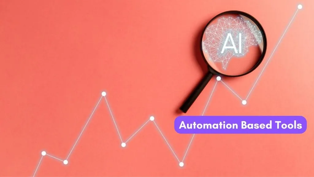 AI based automation tools