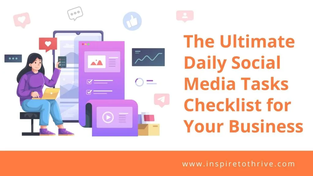 The Ultimate Daily Social Media Tasks Checklist for Your Business