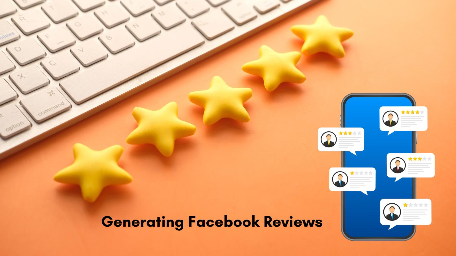 Facebook Reviews: The Ultimate Guide for Businesses