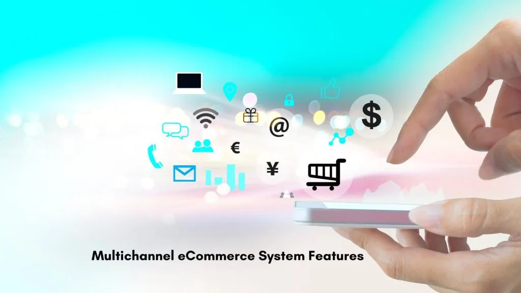 multichannel eCommerce systems