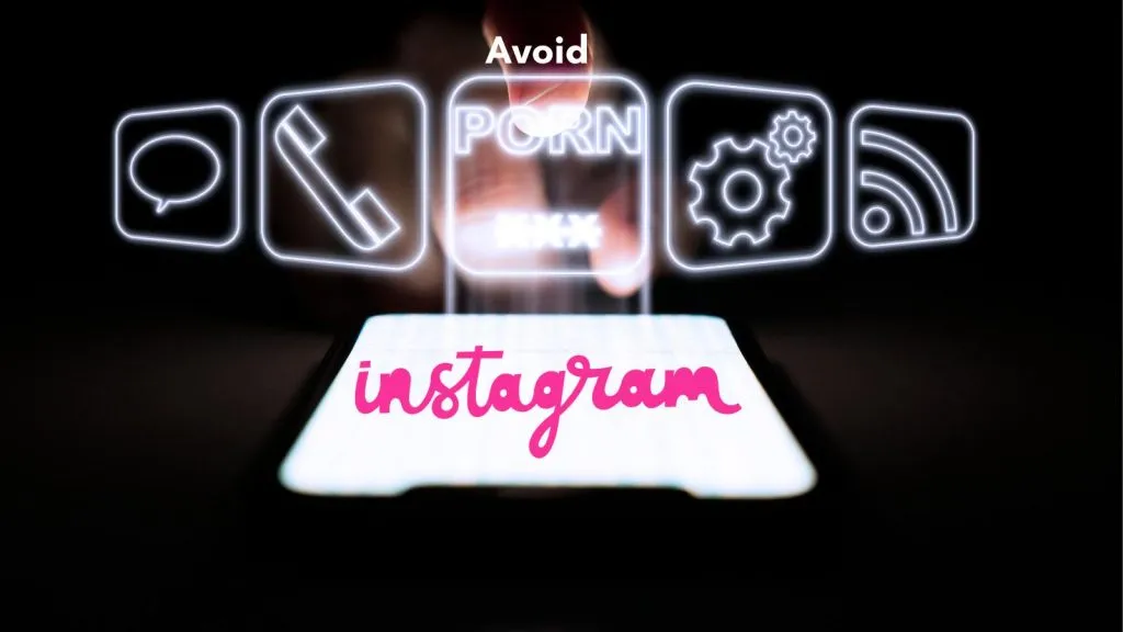 avoid porn on instagram