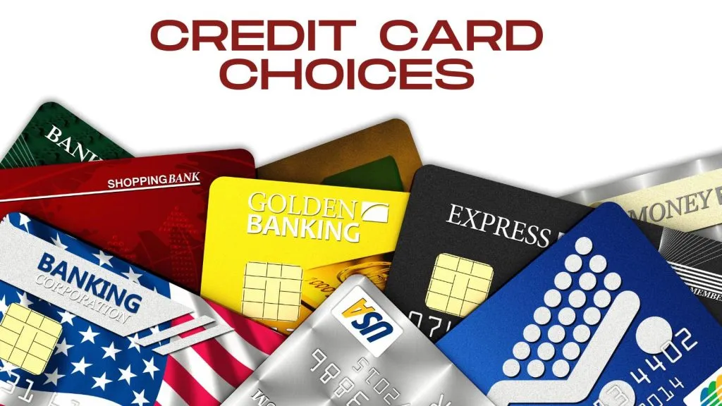 credit card choices