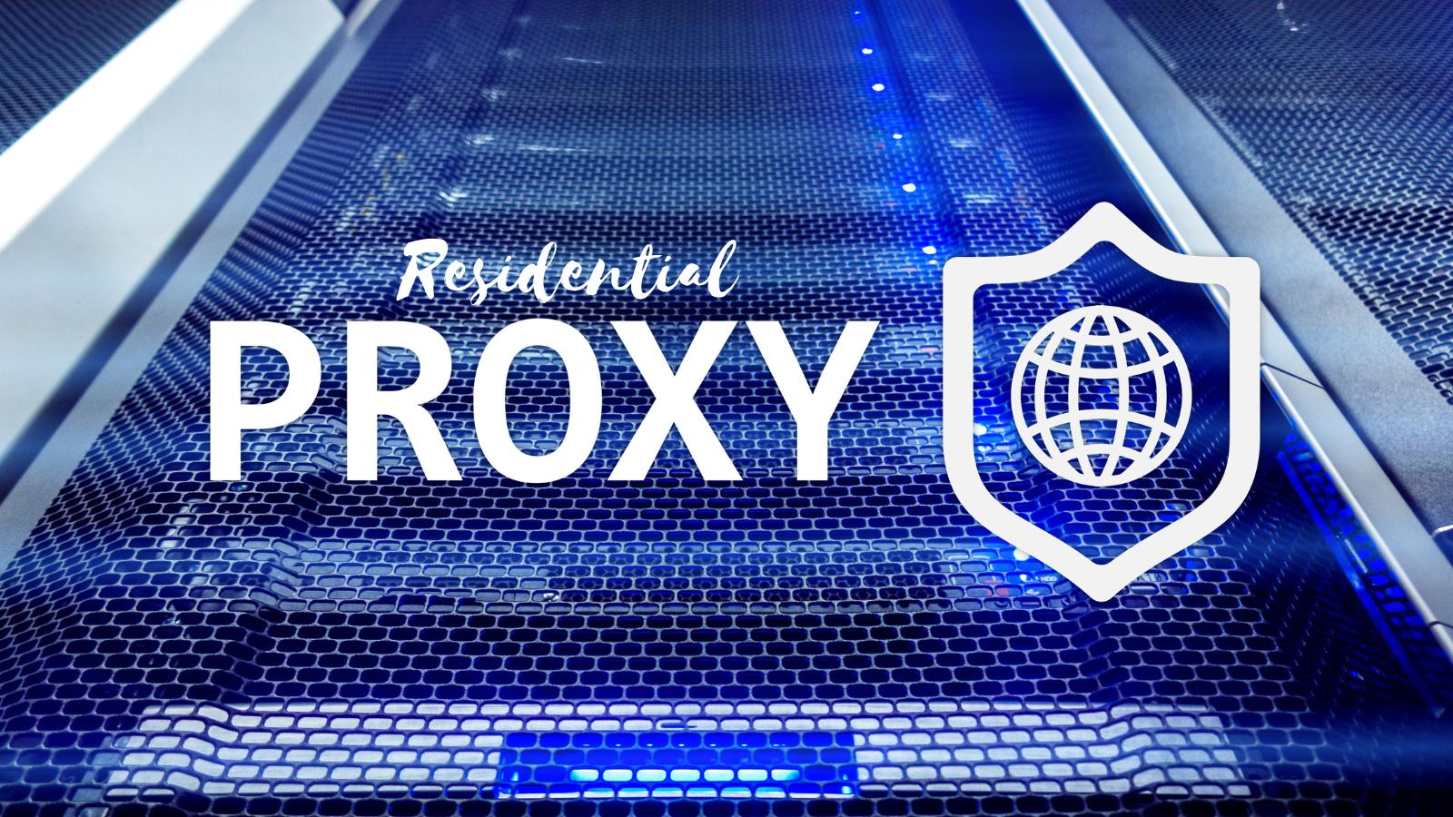 What Is Residential Proxy and How It Works Pros and Cons